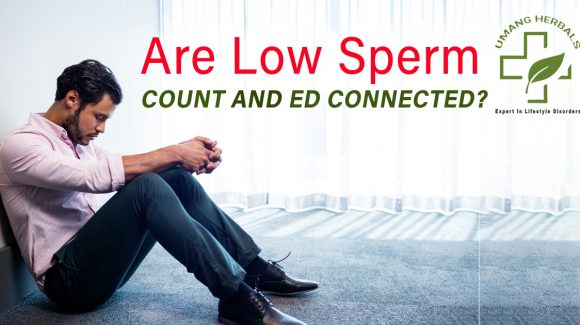 Are Low Sperm count and ED connected