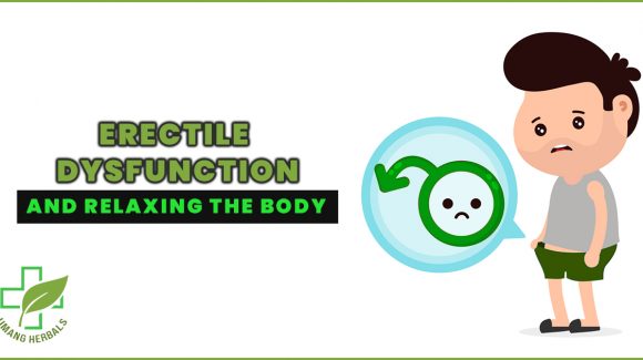 Erectile Dysfunction and Relaxing The body
