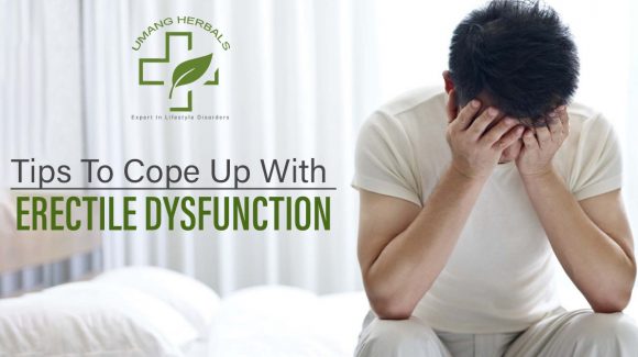Tips to Cope up with Erectile Dysfunction