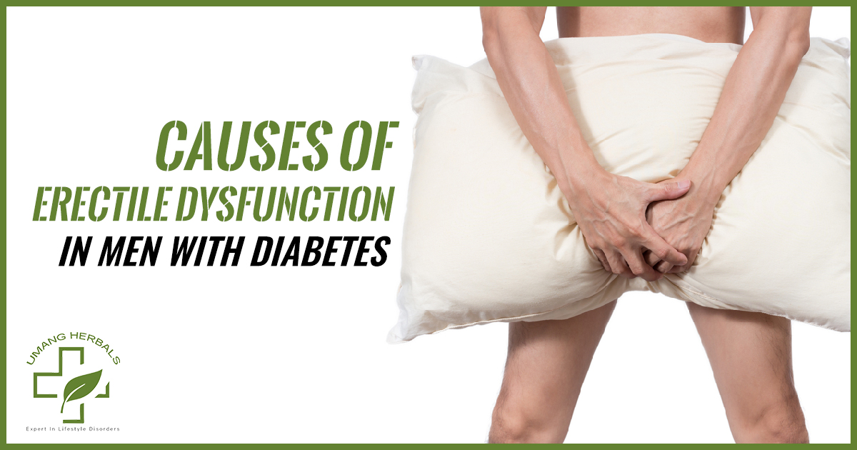 Causes of Erectile Dysfunction in Men With Diabetes