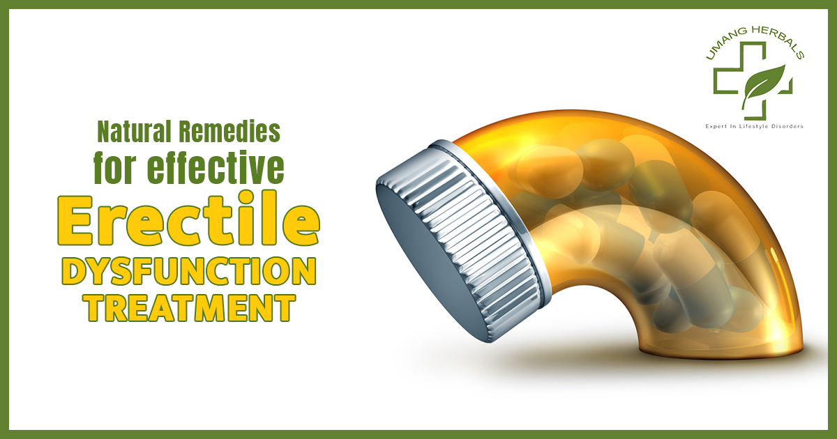 Natural Remedies for Effective Erectile Dysfunction Treatment