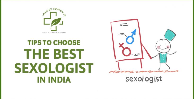 Tips to Choose the Best Sexologist in India
