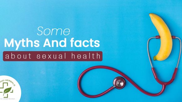 Some Myths And facts about Sexual Health