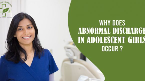 Why Does Abnormal Discharge in Adolescent Girls Occur