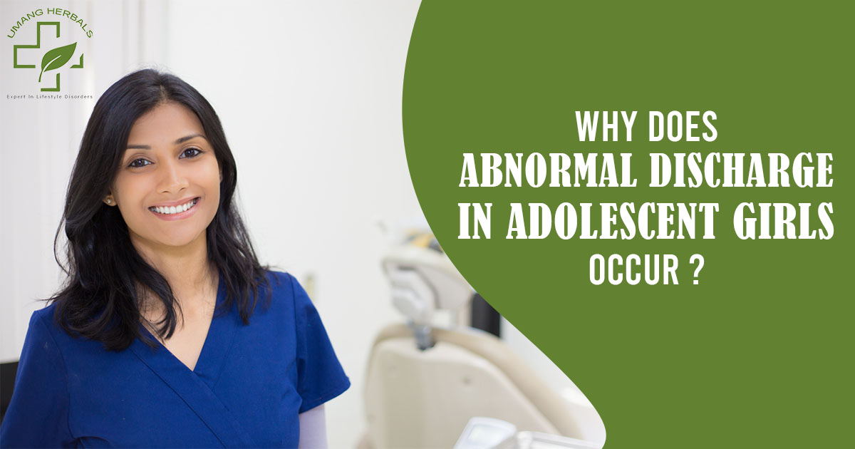 Why Does Abnormal Discharge in Adolescent Girls Occur?