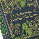 The Complete Herbal Encyclopedia: A Guide to Herbs | The Ultimate Herbal Remedies Guide: Natural Healing for a Healthier Life