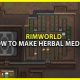 Rimworld Herbal Medicine: Your Guide to Natural Healing | The Ultimate Herbal Remedies Guide: Natural Healing for a Healthier Life