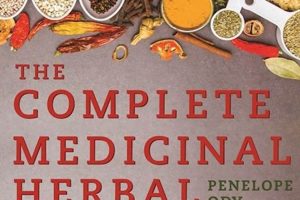Your Guide: The Complete Medicinal Herbal Book [Heal Naturally] | The Ultimate Herbal Remedies Guide: Natural Healing for a Healthier Life