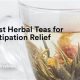 Best Herbal Tea for Constipation Relief (Fast Acting!) | The Ultimate Herbal Remedies Guide: Natural Healing for a Healthier Life