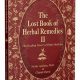 Unlock: The Lost Book of Herbal Remedies Standard Edition Secrets | The Ultimate Herbal Remedies Guide: Natural Healing for a Healthier Life