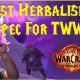 The Best Herbalism Specialization TWW? A Guide for Pros! | The Ultimate Herbal Remedies Guide: Natural Healing for a Healthier Life