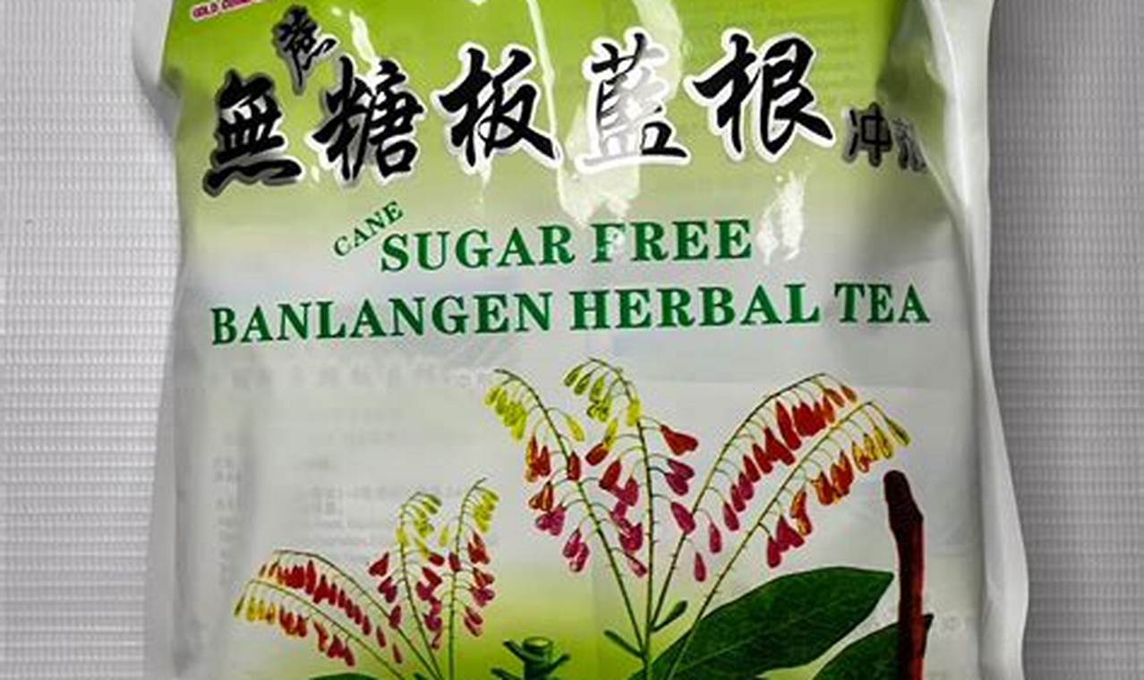Benefits of Ban Lan Gen Herbal Tea: The Natural Remedy The Ultimate Herbal Remedies Guide: Natural Healing for a Healthier Life Benefits of Ban Lan Gen Herbal Tea: The Natural Remedy | The Ultimate Herbal Remedies Guide: Natural Healing for a Healthier Life