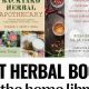 The Best Books on Herbalism: Your Guide! | The Ultimate Herbal Remedies Guide: Natural Healing for a Healthier Life