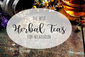 Best Herbal Teas for Relaxation: Sip Your Stress Away! The Ultimate Herbal Remedies Guide: Natural Healing for a Healthier Life Best Herbal Teas for Relaxation: Sip Your Stress Away! | The Ultimate Herbal Remedies Guide: Natural Healing for a Healthier Life