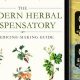 Your Modern Herbal Dispensatory: A Medicine Making Guide | The Ultimate Herbal Remedies Guide: Natural Healing for a Healthier Life