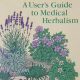 Guide to Medical Herbalism by David Hoffman: Benefits & Uses | The Ultimate Herbal Remedies Guide: Natural Healing for a Healthier Life