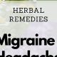 Quick Herbal Remedies for Migraine Relief Now | The Ultimate Herbal Remedies Guide: Natural Healing for a Healthier Life
