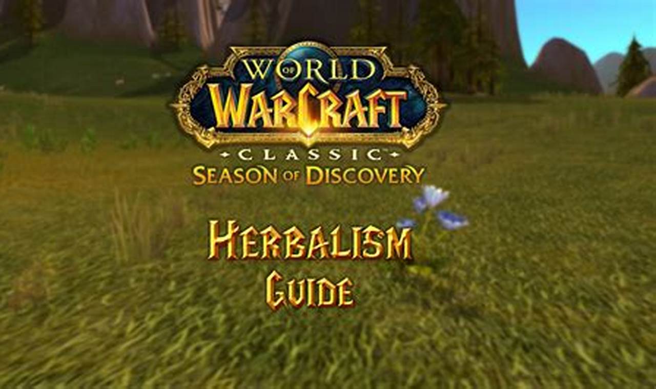 WoW Herbalism Guide: Leveling & Farming Tips The Ultimate Herbal Remedies Guide: Natural Healing for a Healthier Life WoW Herbalism Guide: Leveling & Farming Tips | The Ultimate Herbal Remedies Guide: Natural Healing for a Healthier Life