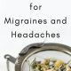 Natural Herbal Remedy for Migraine Headaches Relief | The Ultimate Herbal Remedies Guide: Natural Healing for a Healthier Life