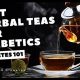 Top Teas: Best Herbal Tea for Diabetics Guide ✓ | The Ultimate Herbal Remedies Guide: Natural Healing for a Healthier Life