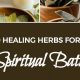 Unlock Calm: Spiritual Herbal Baths for Wellness | The Ultimate Herbal Remedies Guide: Natural Healing for a Healthier Life