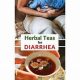 Can Herbal Tea Cause Diarrhea? Risks & Relief Tips | The Ultimate Herbal Remedies Guide: Natural Healing for a Healthier Life