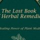 Discover: Lost Book of Herbal Remedies For Sale Today! | The Ultimate Herbal Remedies Guide: Natural Healing for a Healthier Life