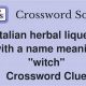5-Letter Liqueur: Solving Italian Herbal Clues! | The Ultimate Herbal Remedies Guide: Natural Healing for a Healthier Life