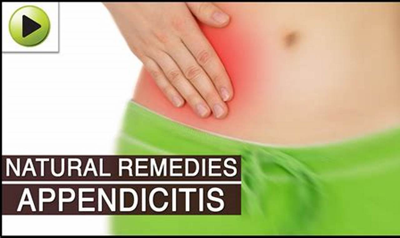 Natural Appendicitis Herbal Remedies: Relief & Info The Ultimate Herbal Remedies Guide: Natural Healing for a Healthier Life Natural Appendicitis Herbal Remedies: Relief & Info | The Ultimate Herbal Remedies Guide: Natural Healing for a Healthier Life