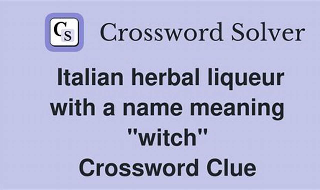 Decode Italian Herbal Liqueur Crosswords: Aromatic Puzzles! The Ultimate Herbal Remedies Guide: Natural Healing for a Healthier Life Decode Italian Herbal Liqueur Crosswords: Aromatic Puzzles! | The Ultimate Herbal Remedies Guide: Natural Healing for a Healthier Life