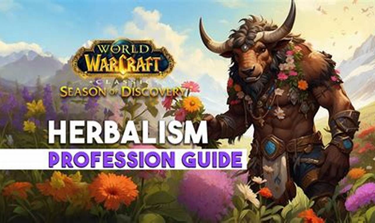 Boost Your Alchemy: Warcraft Herbalism Guide [Profits!] | The Ultimate Herbal Remedies Guide: Natural Healing for a Healthier Life