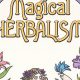 Unlocking Ancient Magical Herbalism Secrets Today! | The Ultimate Herbal Remedies Guide: Natural Healing for a Healthier Life