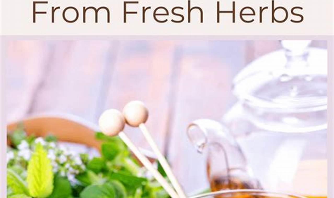 Easy How to Make Herbal Tea + Benefits & Blends | The Ultimate Herbal Remedies Guide: Natural Healing for a Healthier Life