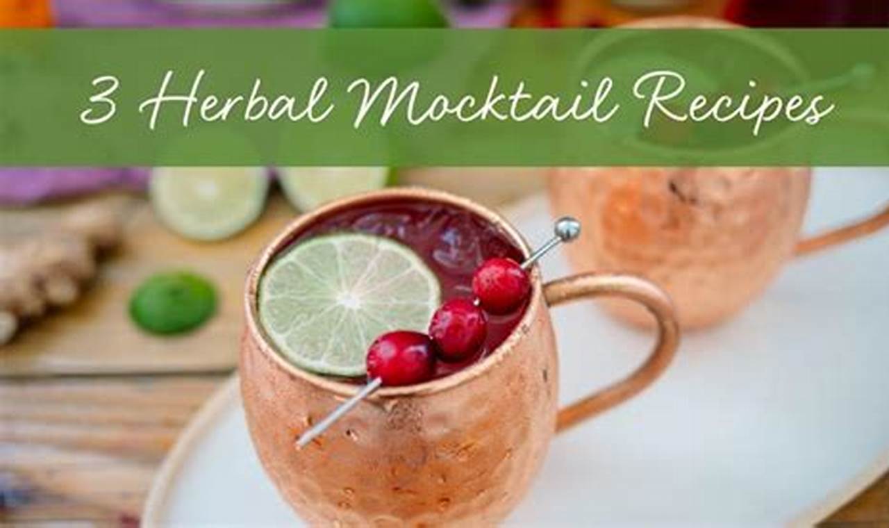 Easy Herbal Mocktail Recipes: Refreshing & Healthy The Ultimate Herbal Remedies Guide: Natural Healing for a Healthier Life Easy Herbal Mocktail Recipes: Refreshing & Healthy | The Ultimate Herbal Remedies Guide: Natural Healing for a Healthier Life