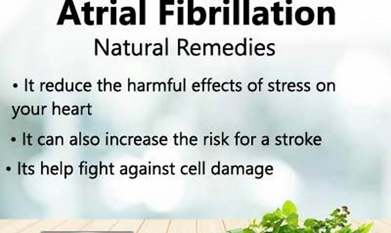 Natural Herbal Remedies for Atrial Fibrillation Relief | The Ultimate Herbal Remedies Guide: Natural Healing for a Healthier Life