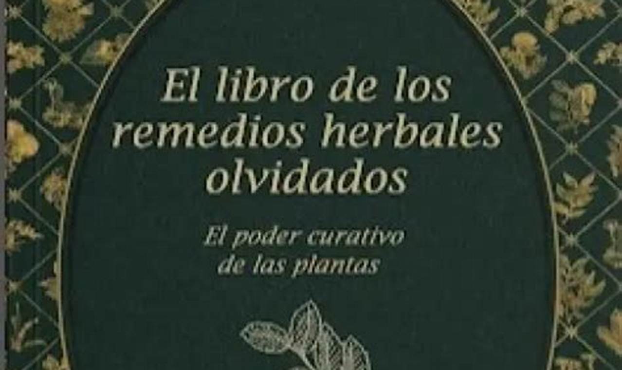 Forgotten Herbal Remedies: Ancient Wisdom for Health | The Ultimate Herbal Remedies Guide: Natural Healing for a Healthier Life