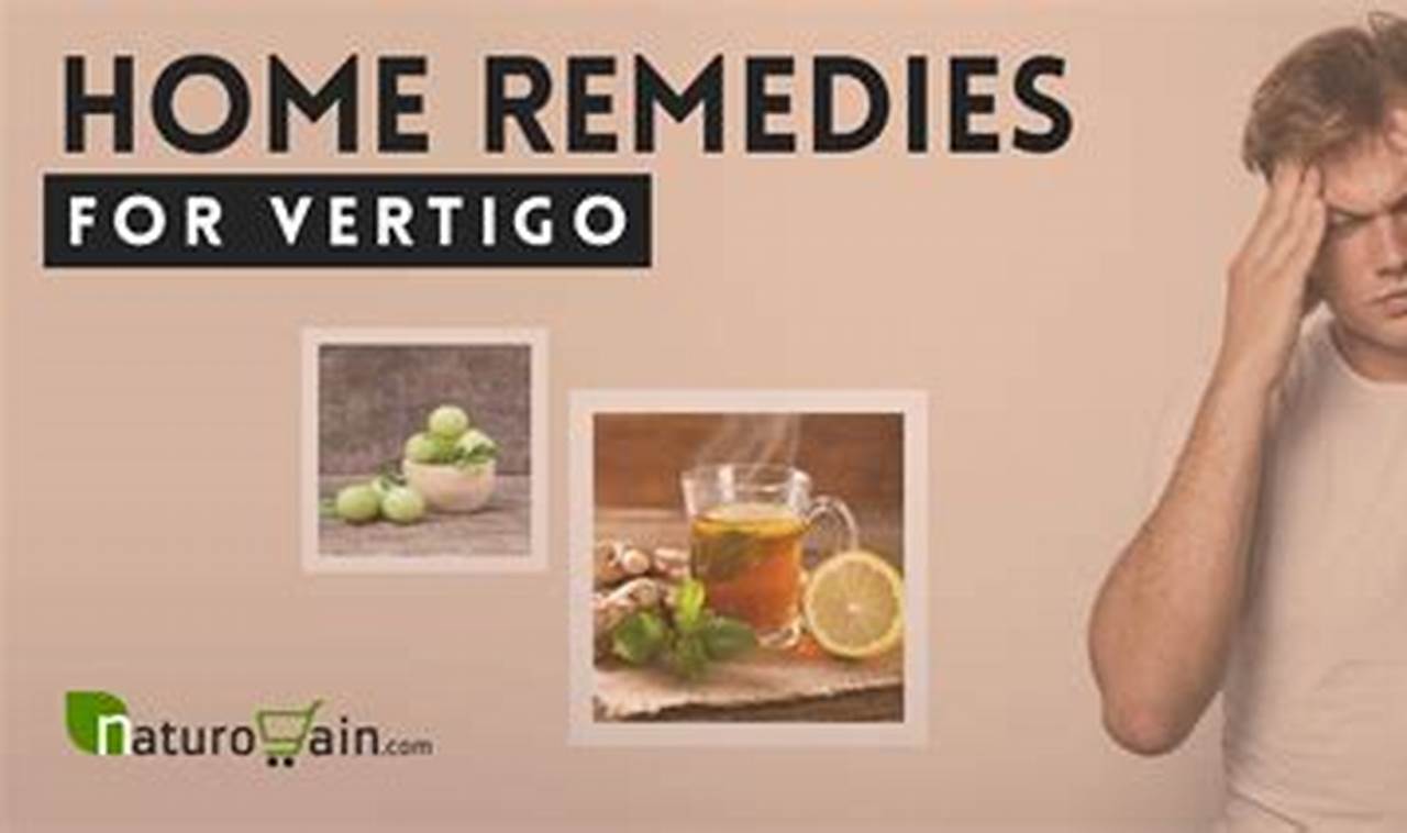 Natural Vertigo Treatment: Herbal Remedies & Relief | The Ultimate Herbal Remedies Guide: Natural Healing for a Healthier Life