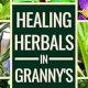 Ancient Granny Herbals: Natural Remedies Guide | The Ultimate Herbal Remedies Guide: Natural Healing for a Healthier Life