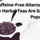 Beyond Caffeine: Herbal Teas for Relaxation &amp; Health | The Ultimate Herbal Remedies Guide: Natural Healing for a Healthier Life