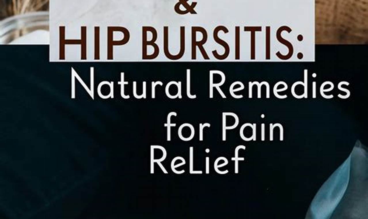 Natural Herbal Remedies for Hip Bursitis Relief Now | The Ultimate Herbal Remedies Guide: Natural Healing for a Healthier Life