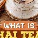 Tea Talk: Is Chai Tea Really an Herbal Tea? | The Ultimate Herbal Remedies Guide: Natural Healing for a Healthier Life