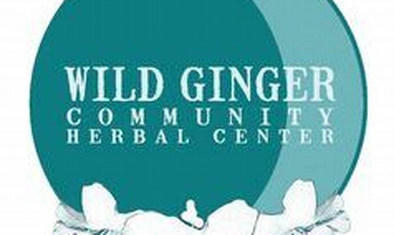 Your Local Wild Ginger Herbal Center: Natural Remedies | The Ultimate Herbal Remedies Guide: Natural Healing for a Healthier Life