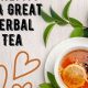 Brewing Great Herbal Tea: Benefits &amp; Recipes | The Ultimate Herbal Remedies Guide: Natural Healing for a Healthier Life