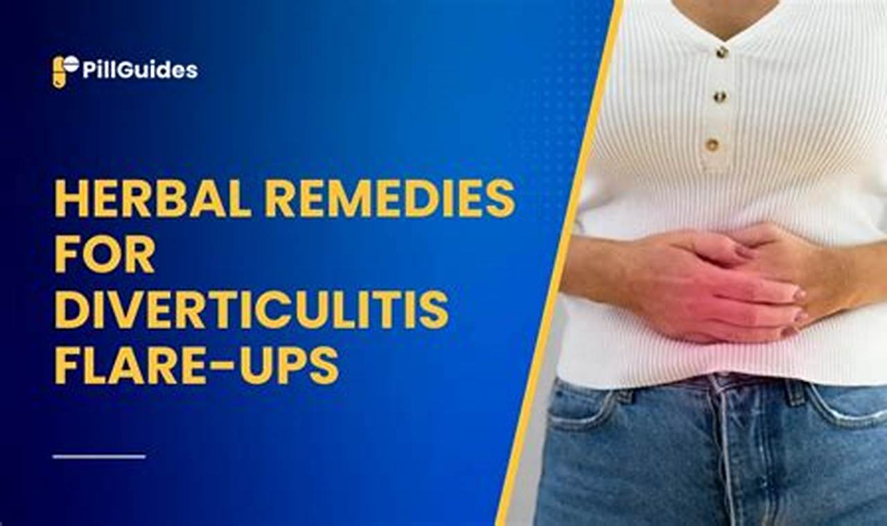 Natural Herbal Remedies for Diverticulitis Flare-Up Relief | The Ultimate Herbal Remedies Guide: Natural Healing for a Healthier Life