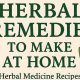 Easy Guide: How to Make Herbal Remedies at Home + Tips | The Ultimate Herbal Remedies Guide: Natural Healing for a Healthier Life