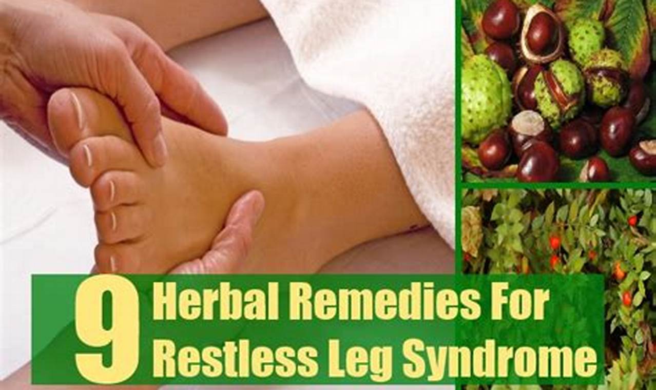 Natural Herbal Remedies for Restless Leg Syndrome Relief The Ultimate Herbal Remedies Guide: Natural Healing for a Healthier Life Natural Herbal Remedies for Restless Leg Syndrome Relief | The Ultimate Herbal Remedies Guide: Natural Healing for a Healthier Life
