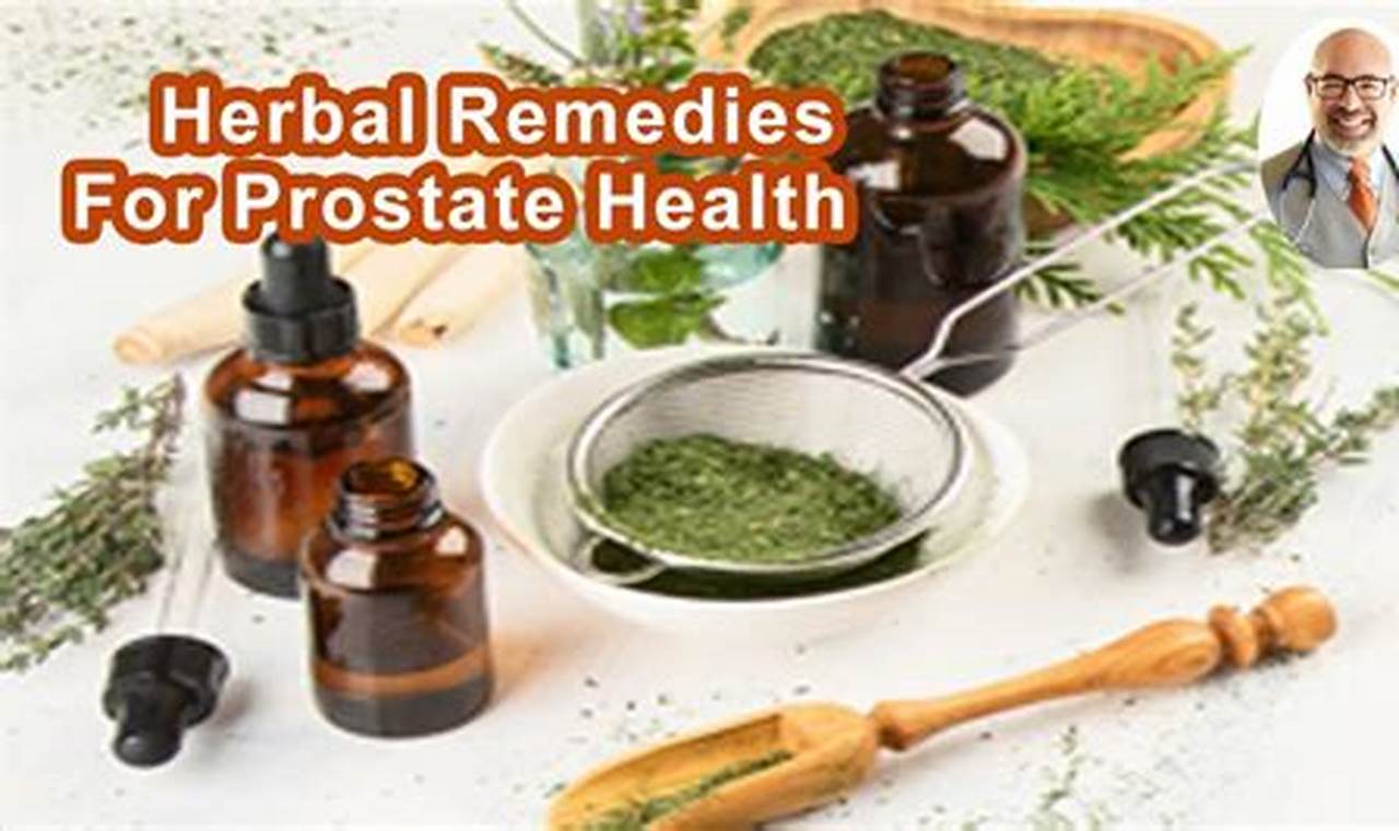 Natural Herbal Remedies for Prostate Health Today | The Ultimate Herbal Remedies Guide: Natural Healing for a Healthier Life