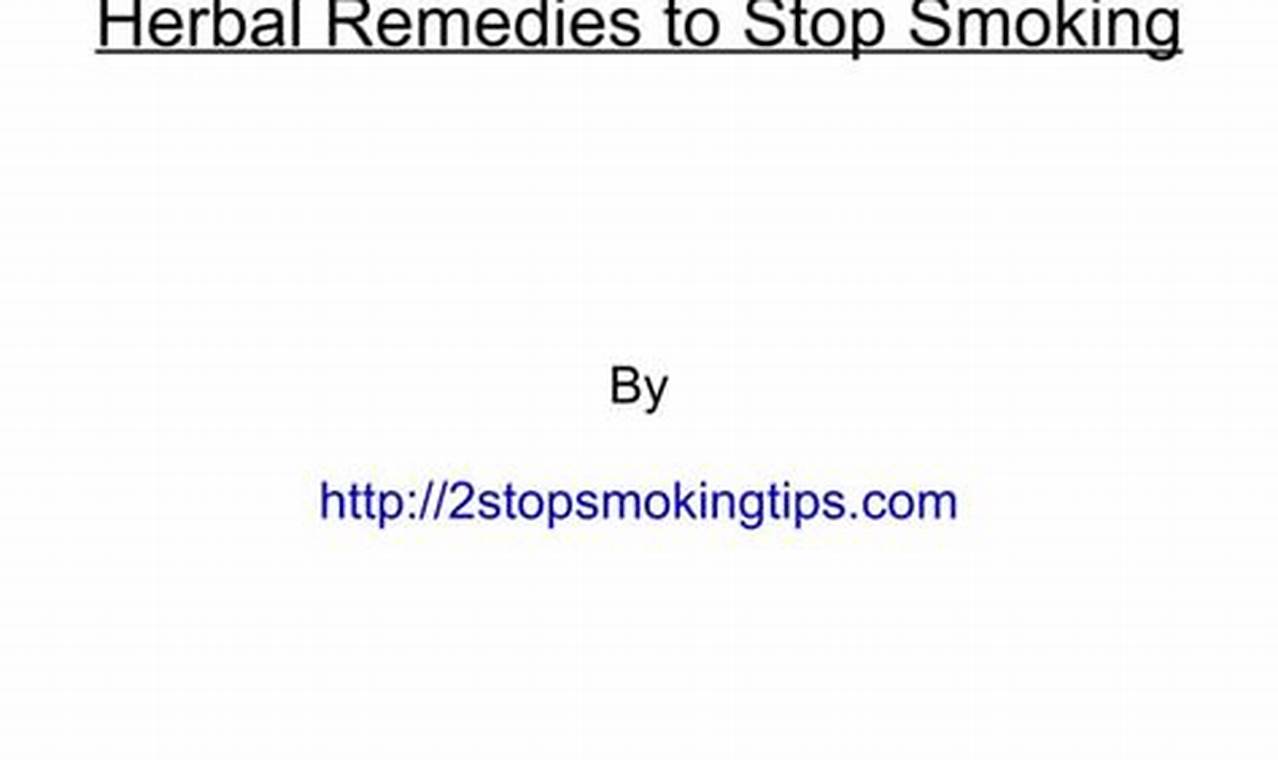 Natural Stop Smoking Herbal Remedies Guide + | The Ultimate Herbal Remedies Guide: Natural Healing for a Healthier Life